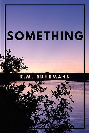 Something by Hanna Voß, Ron Rossway, Rachel Wells