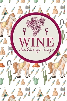 Wine Making Log by Rogue Plus Publishing