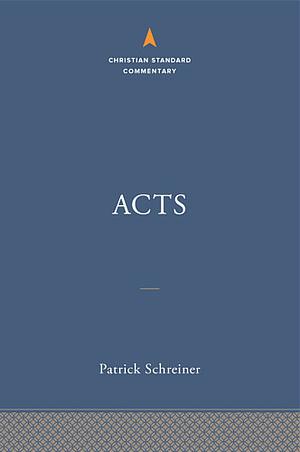Acts by Patrick Schreiner