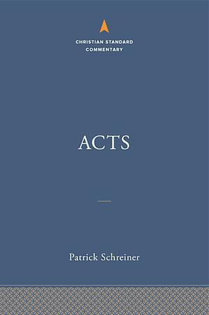 Acts by Patrick Schreiner