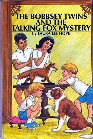 The Bobbsey Twins And The Talking Fox Mystery by Laura Lee Hope