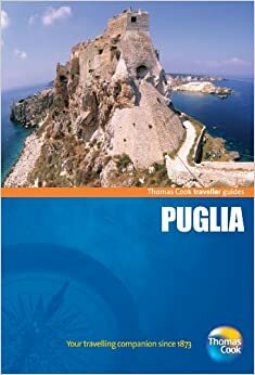 Puglia by Zoë Ross, Thomas Cook Publishing