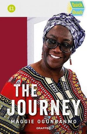 The Journey by Maggie Ogunbanwo