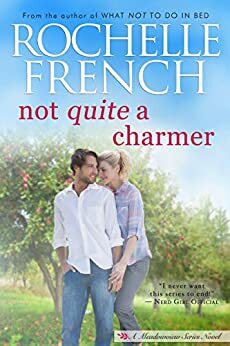 Charming the One: by Rochelle French