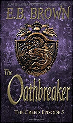 The Oathbreaker by E.B. Brown