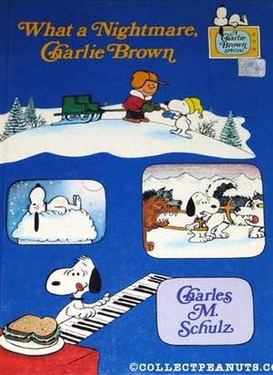 What A Nightmare, Charlie Brown by Charles M. Schulz