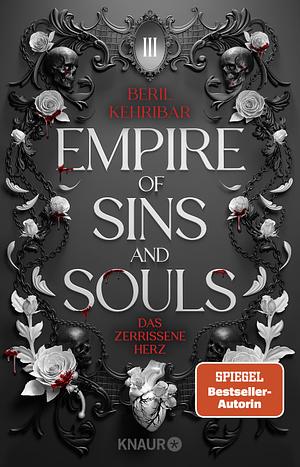 Empire of Sins and Souls - Das zerrissene Herz by Beril Kehribar