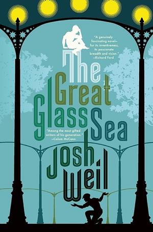 The Great Glass Sea by Josh Weil