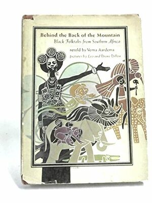 Behind the Back of the Mountain: Black Folktales from Southern Africa by Verna Aardema