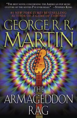 The Armageddon Rag by George R.R. Martin