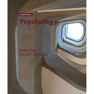 Psychology 8th edition  by David F. Bjorklund, Peter Gray