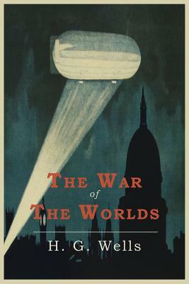 The War of the Worlds by H.G. Wells