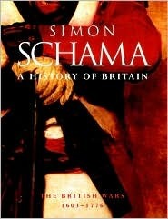 The British Wars, 1603-1776 by Simon Schama