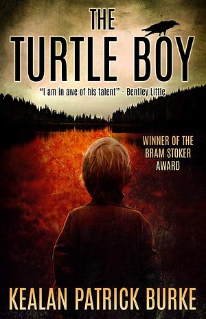 The Turtle Boy by Kealan Patrick Burke