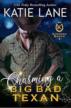 Charming a Big Bad Texan by Katie Lane