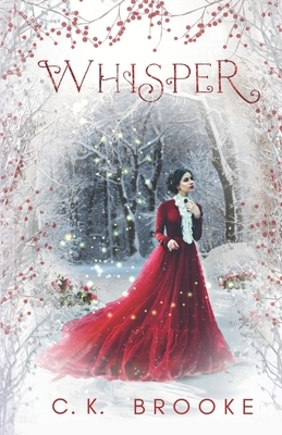 Whisper by C.K. Brooke