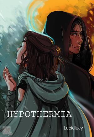 Hypothermia by Lucidlucy