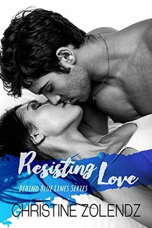 Resisting Love by Christine Zolendz