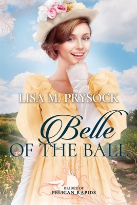 Belle of the Ball by Lisa Prysock