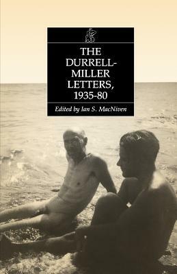 The Durrell-Miller Letters: 1935-1980 by Lawrence Durrell, Henry Miller