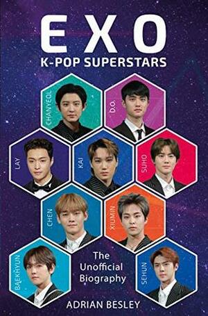 EXO: K-Pop Superstars by Adrian Besley
