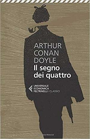 Il segno dei quattro by Arthur Conan Doyle