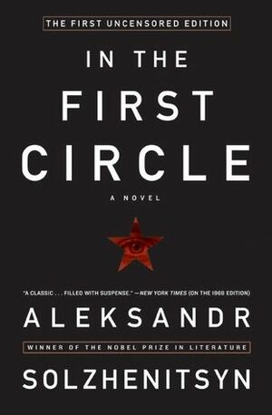 In the First Circle by Aleksandr Solzhenitsyn