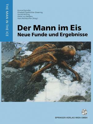 Der Mann Im Eis: Neue Funde Und Ergebnisse by 