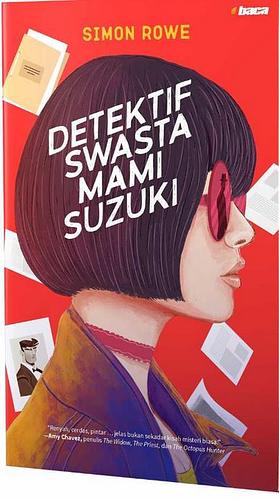 Detektif Swasta Mami Suzuki by Simon Rowe