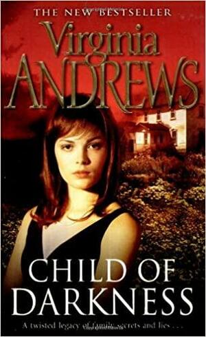 Child of Darkness by V.C. Andrews