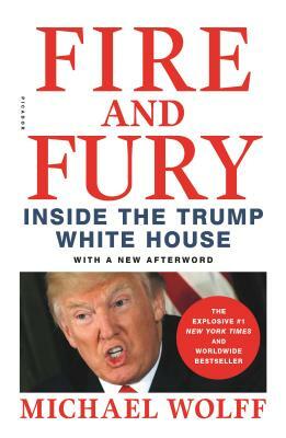 Fire and Fury: Inside the Trump White House by Michael Wolff