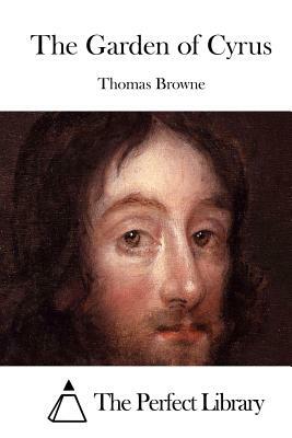 The Garden of Cyrus by Thomas Browne