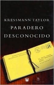 Paradero desconocido by Kathrine Kressmann Taylor