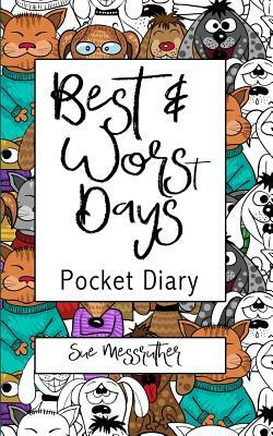 Best & Worst Days Pocket Diary by Sue Messruther