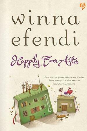 Happily Ever After by Winna Efendi