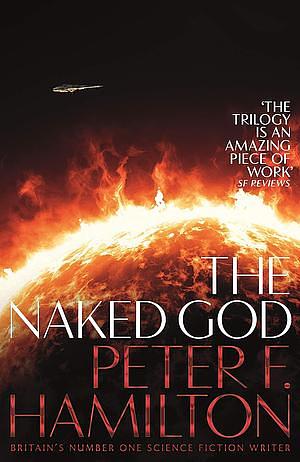 The Naked God by Peter F. Hamilton