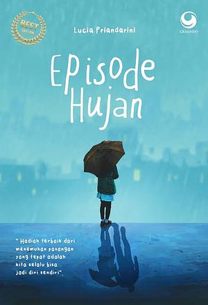 Episode Hujan by Lucia Priandarini