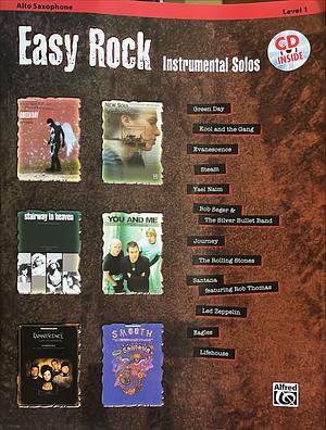 Easy Rock Instrumental Solos, Level 1: Alto Sax, Book &amp; Online Audio/Software [With CD (Audio)] by Bill Galliford