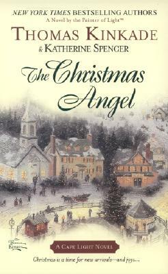 The Christmas Angel by Katherine Spencer, Thomas Kinkade