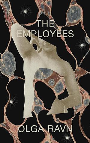 The Employees by Olga Ravn