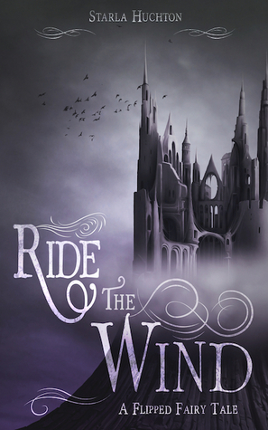 Ride the Wind by Starla Huchton
