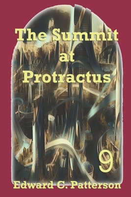 The Summit at Protractus by Edward C. Patterson