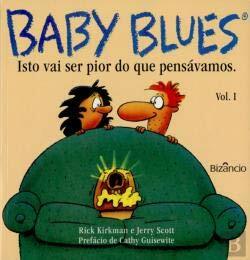 Baby Blues: Isto Vai Ser Pior Do Que Pensávamos by Rick Kirkman, Jerry Scott