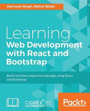 Learning Web Development with React and Bootstrap by Harmeet Singh, Mehul Bhatt