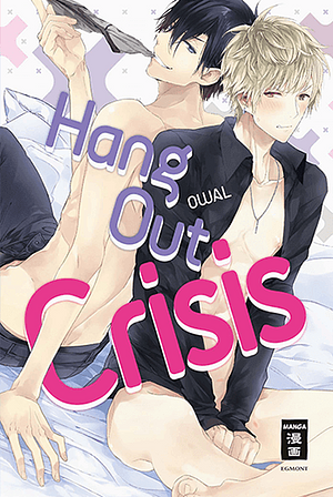 Hang Out Crisis by Owaru