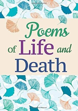 Poems of Life and Death by Arcturus Publishing