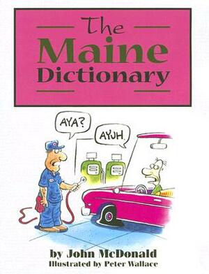 The Maine Dictionary by John McDonald