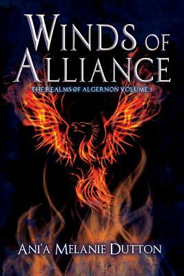 Winds of Alliance by Ani'a Melanie Dutton