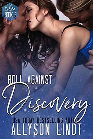 Roll Against Discovery by Allyson Lindt