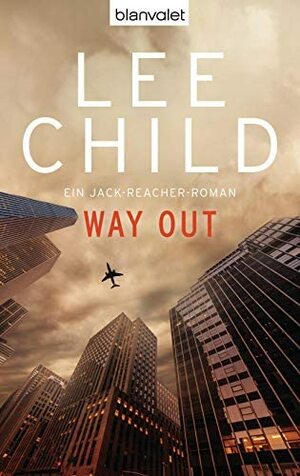 Way Out by Lee Child, Wulf H. Bergner
